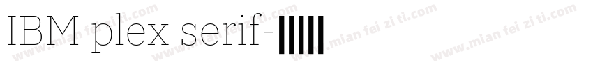 IBM plex serif字体转换
